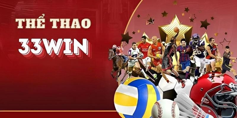 Đa dạng kèo tại thể thao 33win
